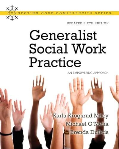 Generalist Social Work Practice: An Empowering。